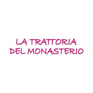 La trattoria del monasterio